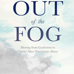 Book Review Out of the Fog podcast by Dana Morningstar