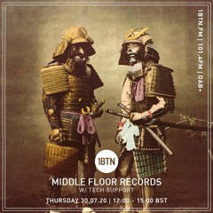 Middle Floor Records with Tech Support  - 30.07.2020