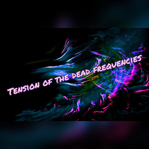 Tension of the Dead Frequencies
