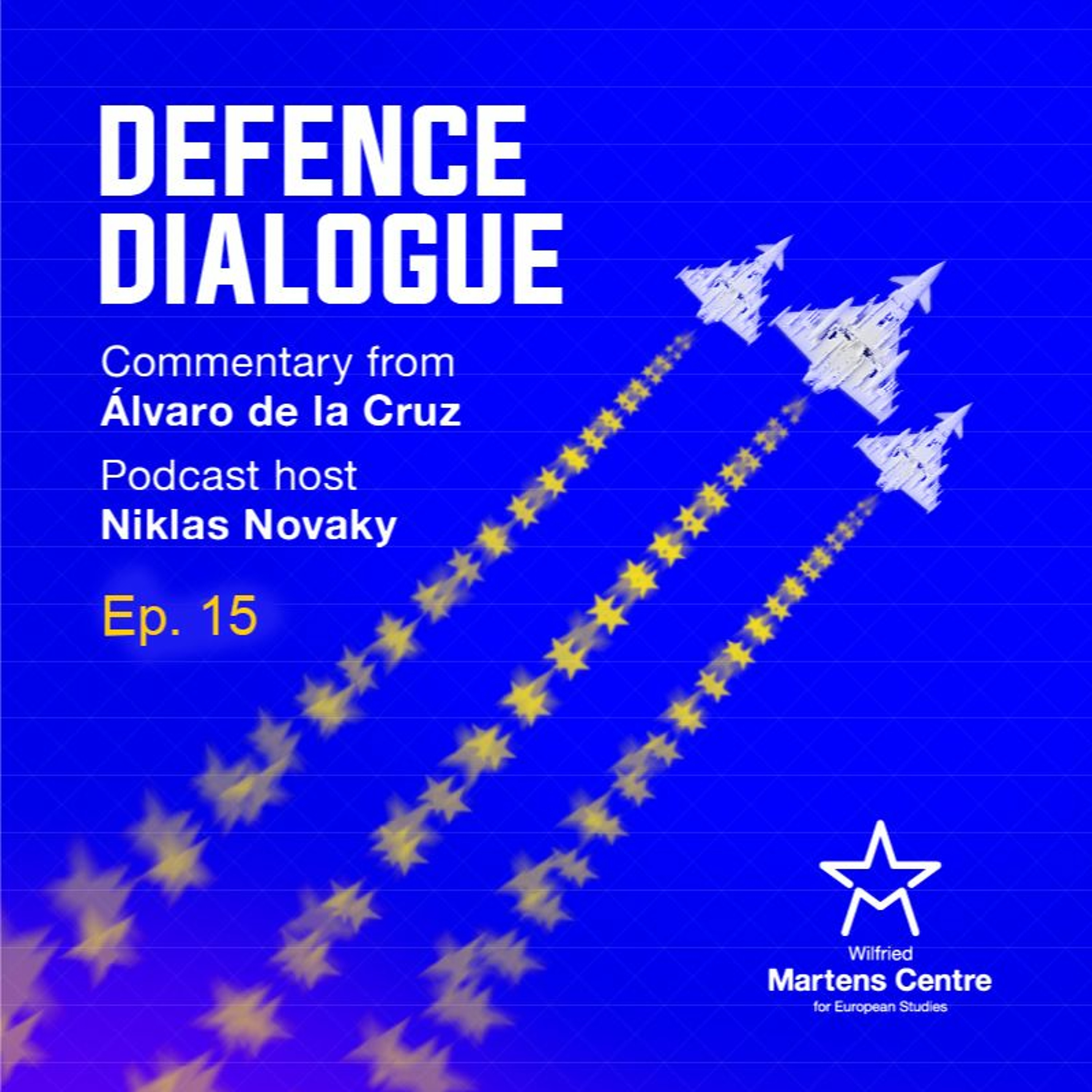 Defence Dialogue Ep. 15 -  The impact of the Ukraine War on Europe's Strategic Culture episode artwork