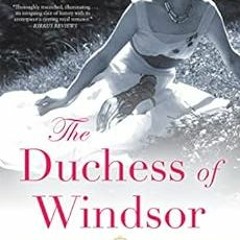 Access PDF EBOOK EPUB KINDLE The Duchess Of Windsor by Greg King 📒