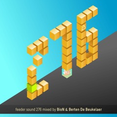 feeder sound 276 mixed by BioN & Berten De Beukelaer