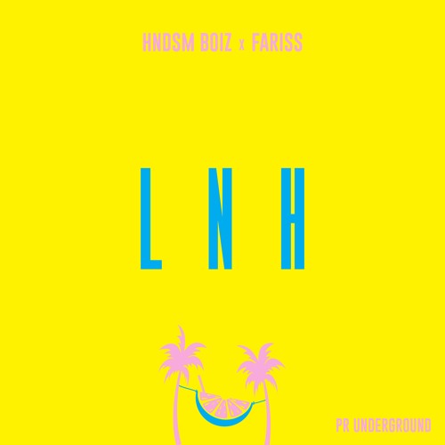 HNDSM Boiz X Fariss - LNH