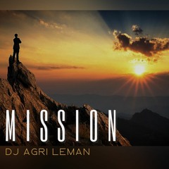 Mission - DJ AGRI LEMAN