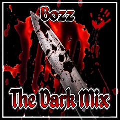 Bozz - The Dark Mix (Various Artists)(Free Download)