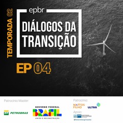 Diálogos Da Transição 2023 #9 |  O Plano Nacional Para O Hidrogênio