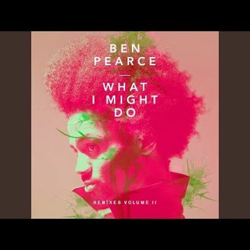 What I Might Do (Jesse Huf Remix)