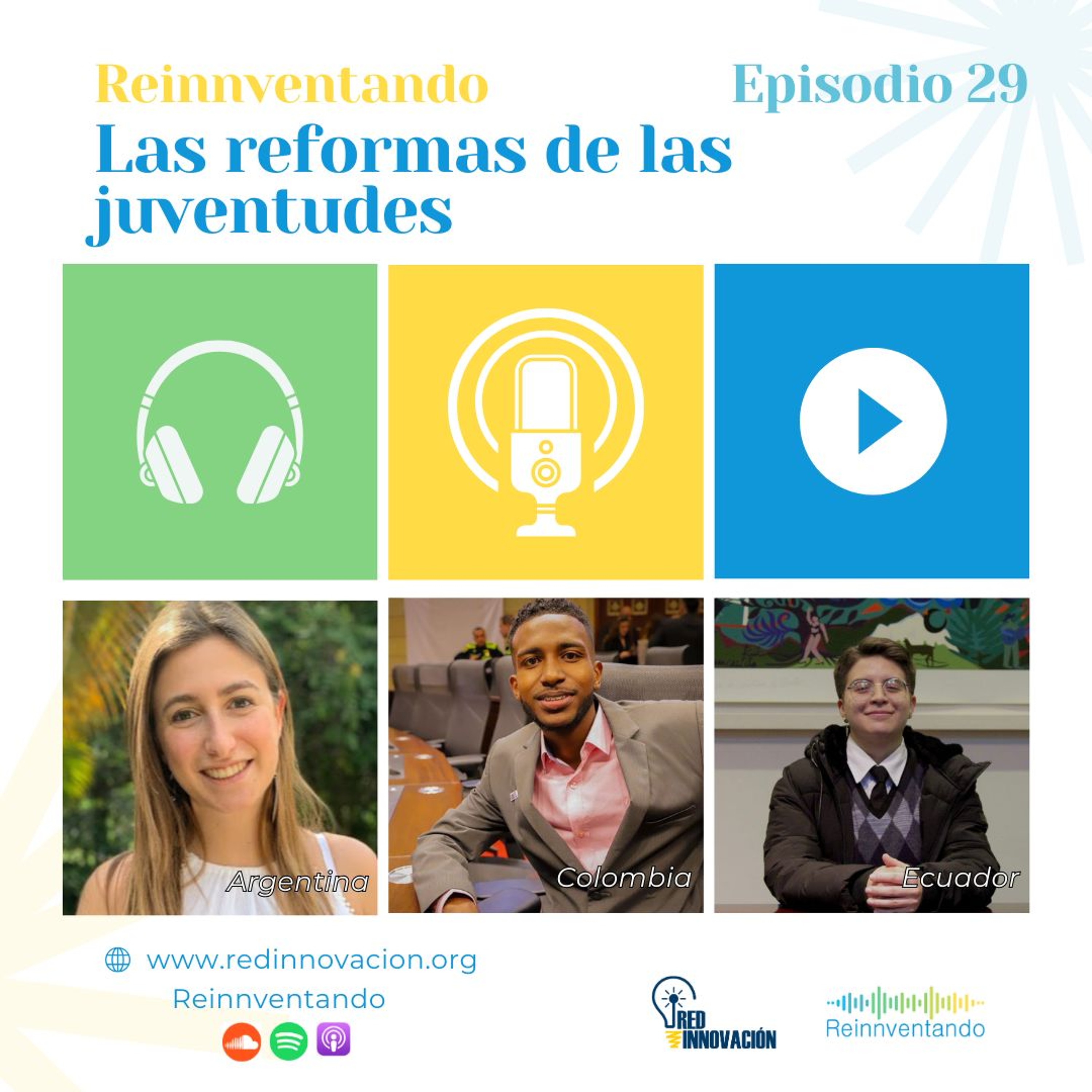 Episodio 29: Las reformas de las juventudes