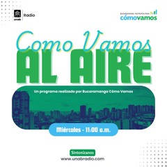 Cómo Vamos Al Aire – Septiembre 25