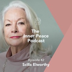 #2 Scilla Elworthy - Understand Your Inner Critic