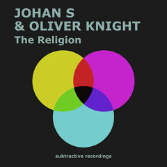 Johan S & Oliver Knight-The Religion (Edit)