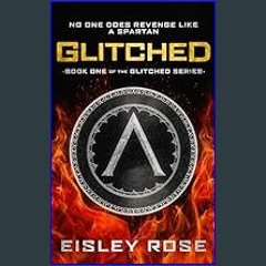 Read PDF 📖 Glitched (The Glitched Series Book 1)     Kindle Edition Read online