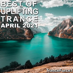 Best of Uplifting Trance Mix(April 2021)