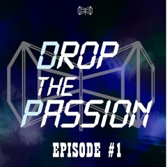 D.P SERIES : [DRUPER RADIO] DROP the PASSION / EPISODE #1