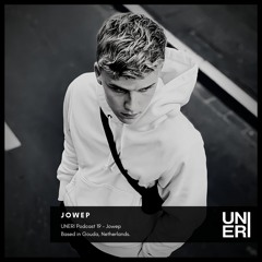 UNERI Podcast 19 - Jowep【100% vinyl】
