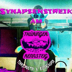 Synapsenstreik am Rennsteig | TekkSchuster x KieferCasper | REUPLOAD
