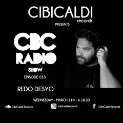 CBC RADIO SHOW 013 - Hosted By REDO DESYO