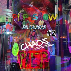 28-10-2022 - KitKatClub Berlin # V2 # PIEPSHOW # HALLOWEEN-PIEP - CHAOS Techno.Berlin