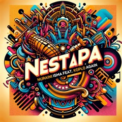 Nuraini Isma Feat. Koplo Again - Nestapa (Koplo)