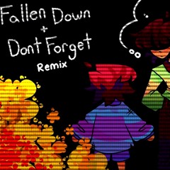 Fallen Down + Don't Forget || An Undertale/Deltarune cover by evidentlyfresh