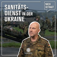Nachgefragt #95: Wie versorgt die Ukraine ihre Verwundeten?