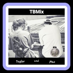 🎯🎼Mac Miller~Stay~Taylor Swift The Archer~TBMix_1_mixed_1_mixed.mp3