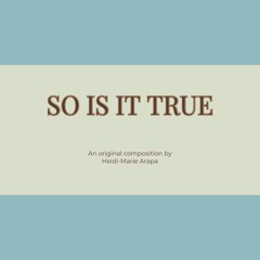 So Is It True
