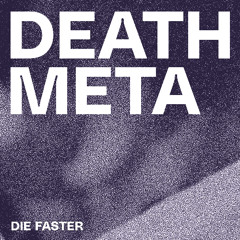 DIE FASTER