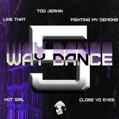 5 WAY DANCE - a remix pack