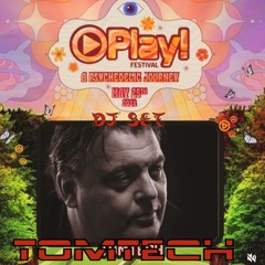 PLAY! PSYCHOTECHIC DJ SET TOMTECH MAY 2024 NL