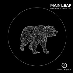 Anathema Podcast 050 - Main Leaf