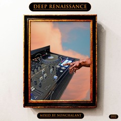 Deep Renaissance Mix 002