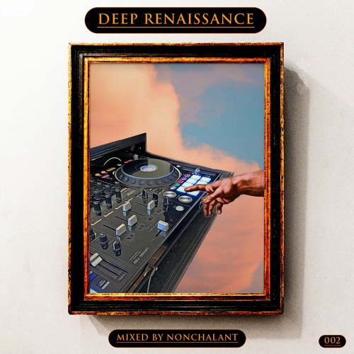 Deep Renaissance Mix 002