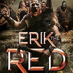 GET PDF ✅ Erik the Red by  Tilman Roehrig [KINDLE PDF EBOOK EPUB]