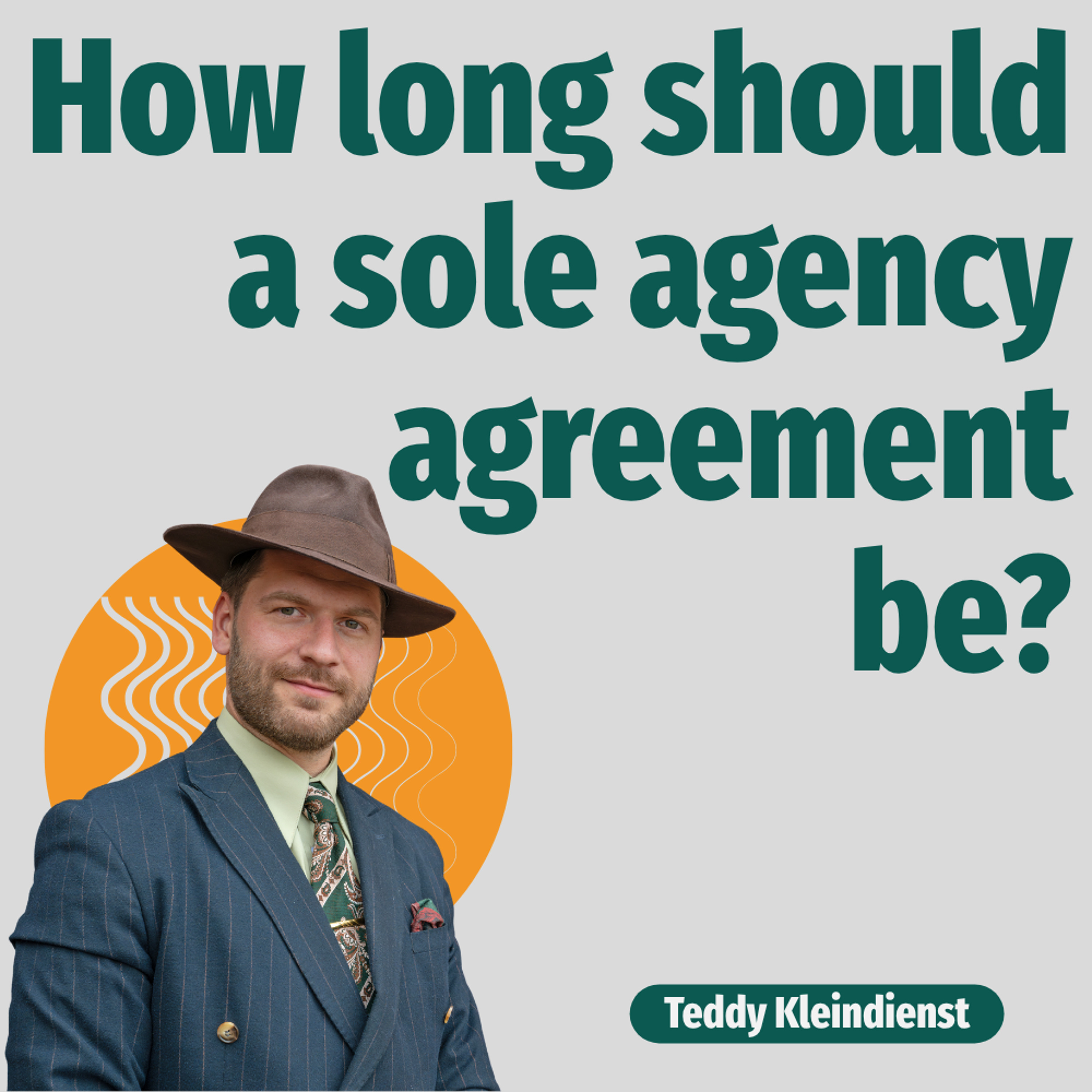 How long should a sole agency agreement be? - Ep. 2607 episode artwork