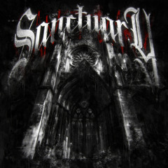 SANCTUARY (Super Slowed)