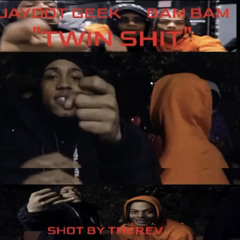 Bam Bam ft Jaydot - Twin Shit