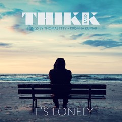 It's Lonely