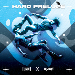 Hard-Prelude (Feat Rūsh)