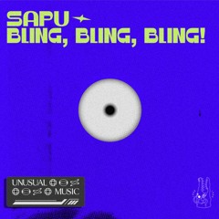 SAPU - Bling, Bling, Bling!
