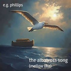 Albatross Song (Mellow Like) [Tricks of the Light EP]