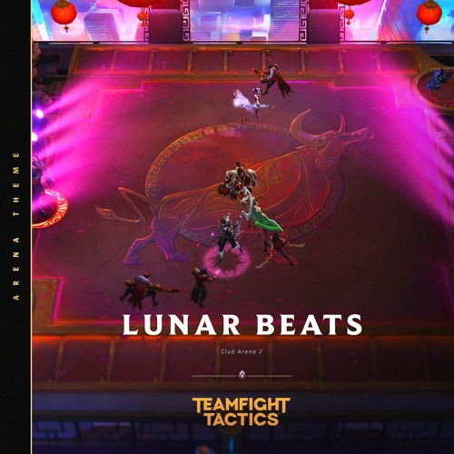 Stream Lunar Beats | Club 2 Arena Theme - Teamfight Tactics By League Of  Legends | Listen Online For Free On Soundcloud