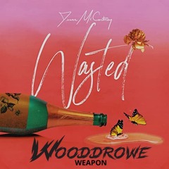 Jesse McCartney - Wasted (Wooddrowe Weapon) [FREE DOWNLOAD]