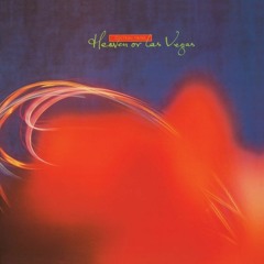 Cocteau Twins - Heaven or Las Vegas (Full Album)