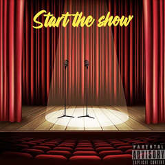 Start the show