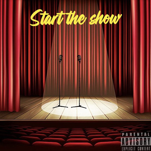 Start the show