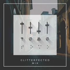 GlitterFected Mix