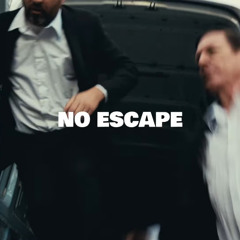 No Escape