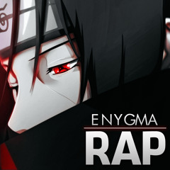 Rap do Itachi (Naruto) | A Dor de Um Shinobi | Enygma 52