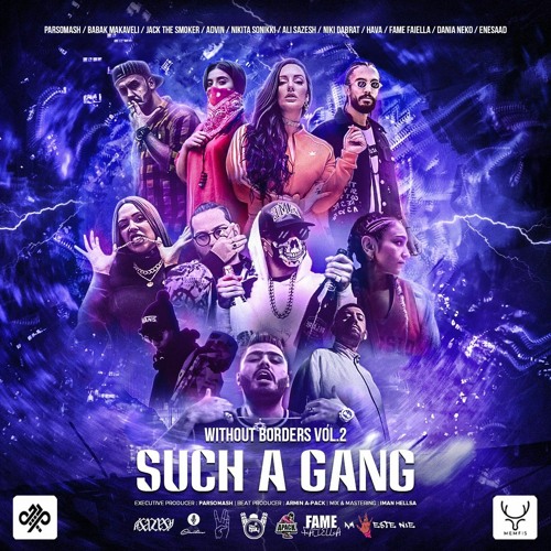 Such a Gang ( Without Borders Vol.2 ) [ Official Song ]